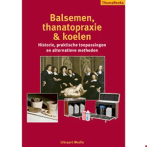 Balsemen, thanatopraxie & koelen (Jasper Enklaar)
