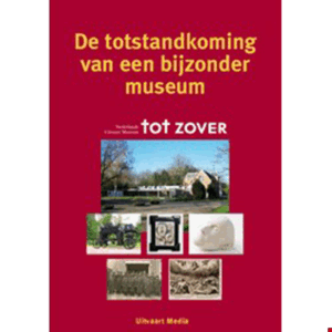 De totstandkoming van een bijzonder museum (Jasper Enklaar)