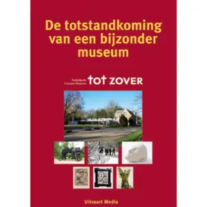 De totstandkoming van een bijzonder museum (Jasper Enklaar)